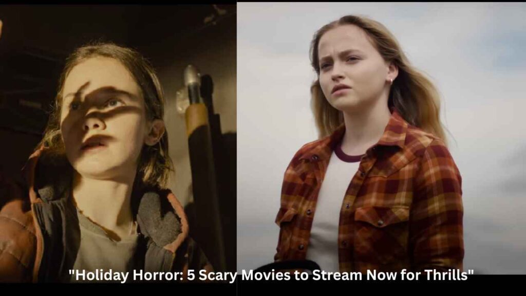 Holiday Horror: Stream These 5 Scary Movies for Thrills